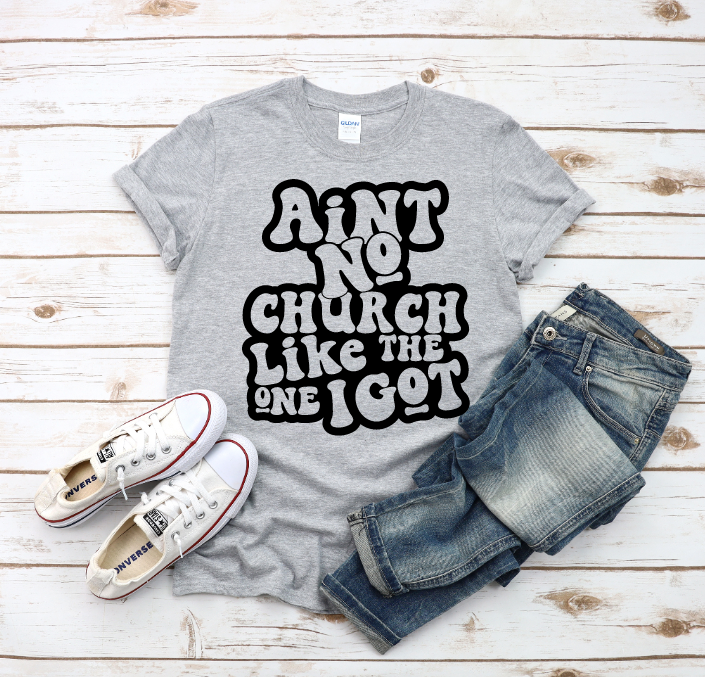 AINT NO CHURCH