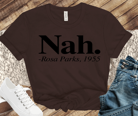 Nah, Rosa Parks