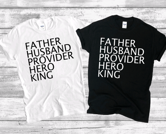 FATHER HUSBAND PROVIDER HERO KING