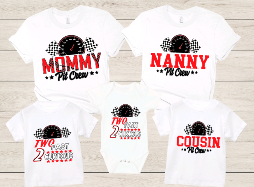 Two Fast Two Curious Pit Crew Family Shirts