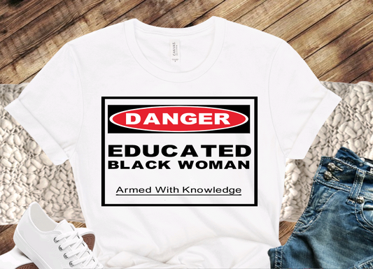 DANGER Educated Black Woman