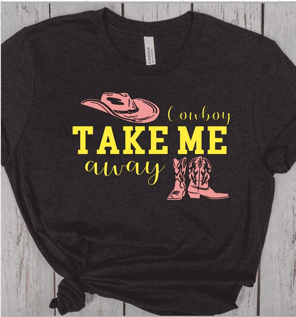 Cowboy take me away