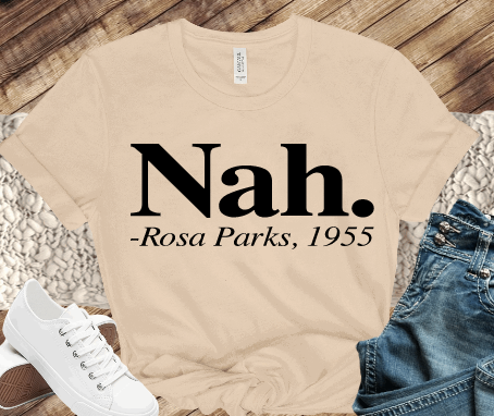 Nah, Rosa Parks