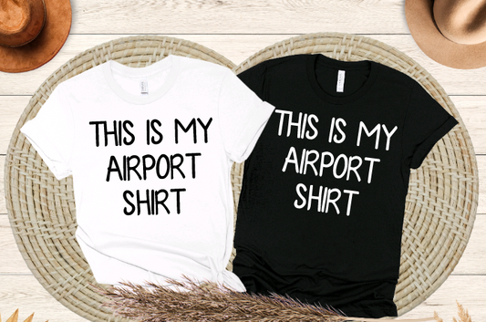 This is my airport shirt 2