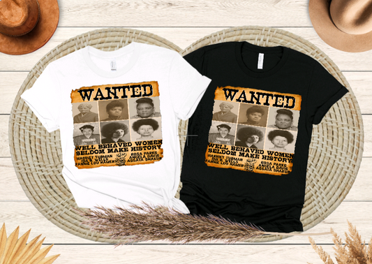 WANTED- WELL BEHAVED WOMEN SELDOM MAKE HISTORY